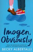 IMOGEN OBVIOUSLY. Autor: Becky Albertalli. Dadada.pl Okładka książki IMOGEN OBVIOUSLY