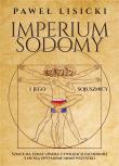 Imperium Sodomy i jego sojusznicy. . Autor: Paweł Lisicki. Dadada.pl Okładka książki Imperium Sodomy i jego sojusznicy.