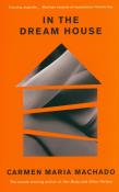 Okładka książki In the Dream House Winner of T