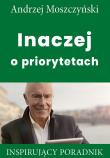 Inaczej o priorytetach. Autor: Andrzej Moszczyński. Dadada.pl Okładka książki Inaczej o priorytetach