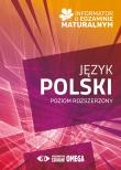 Informator o egzaminie maturalnym z języka polskiego od roku szkolnego 2024/2025 poziom rozszerzony. Autor: Opracowanie zbiorowe. Dadada.pl Okładka książki Informator o egzaminie maturalnym z języka polskiego od roku szkolnego 2024/2025 poziom rozszerzony