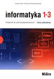 Informatyka LO 1-3 Podręcznik ZP. Autor: Koba Grażyna, Katarzyna Koba-Gołaszewska. Dadada.pl Okładka książki Informatyka LO 1-3 Podręcznik ZP