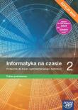 Informatyka LO 2 Informatyka na czasie Podr ZP. Autor: Mazur Janusz, Paweł Perekietka, Talaga Zbigniew. Dadada.pl Okładka książki Informatyka LO 2 Informatyka na czasie Podr ZP