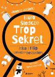Okładka książki Inka i Filip i znikające bestsellery. Biuro Śledcze Trop Sekret