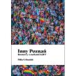 Inny Poznań. Rozmowy z osobami LGBT+. Autor: Urbaniak Mike. Dadada.pl Okładka książki Inny Poznań. Rozmowy z osobami LGBT+