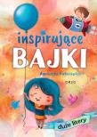 Okładka książki Inspirujące bajki. DUŻE litery