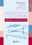 Instrumentarium i techniki zabiegów w kardiochirurgii. Autor: Dyszy Sabina, Kotomska Marta, Hrapkowicz Tomasz, Maruszewski Marcin. Dadada.pl Okładka książki Instrumentarium i techniki zabiegów w kardiochirurgii