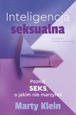Inteligencja seksualna. Poznaj seks, o jakim nie marzyłeś. Autor: Klein Marty. Dadada.pl Okładka książki Inteligencja seksualna. Poznaj seks, o jakim nie marzyłeś