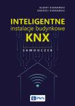 Okładka książki Inteligentne instalacje budynkowe KNX. Samouczek