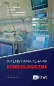 Intensywna terapia kardiologiczna. Autor: Kowalik Robert, Fojt Anna, Ozierański Krzysztof, Renata Główczyńska. Dadada.pl Okładka książki Intensywna terapia kardiologiczna