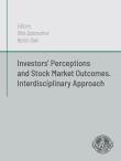 Investors' Perceptions and Stock Market Outcomes. Autor: red. Martin Dahl, Olha Zadorozhna. Dadada.pl Okładka książki Investors' Perceptions and Stock Market Outcomes