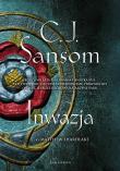 Inwazja. Autor: Sansom C.J.. Dadada.pl Okładka książki Inwazja