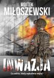 Inwazja - uszkodzone. Autor: Miłoszewski Wojtek. Dadada.pl Okładka książki Inwazja - uszkodzone