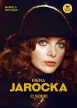 Irena Jarocka o sobie. Autor: Mariola Pryzwan. Dadada.pl Okładka książki Irena Jarocka o sobie