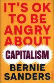 It's OK To Be Angry About Capitalism. Autor: Sanders Bernie. Dadada.pl Okładka książki It's OK To Be Angry About Capitalism