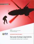 ITLS Sytuacje dużego zagrożenia w środowisku taktycznym i cywilnym. Autor: Matthew D. Sztajnkryce, Eric Roy. Dadada.pl Okładka książki ITLS Sytuacje dużego zagrożenia w środowisku taktycznym i cywilnym