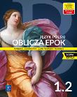 J.polski LO Oblicza epok 1/2 w. 2022 WSiP. Autor: Opracowanie zbiorowe. Dadada.pl Okładka książki J.polski LO Oblicza epok 1/2 w. 2022 WSiP