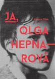 Ja, Olga Hepnarov w.2. Autor: Roman Clek. Dadada.pl Okładka książki Ja, Olga Hepnarov w.2