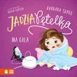 Jadzia Pętelka ma gila. Autor: Supeł Barbara, Łuksza Agata. Dadada.pl Okładka książki Jadzia Pętelka ma gila