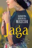 Jaga. Autor: Katarzyna Berenika Miszczuk. Dadada.pl Okładka książki Jaga