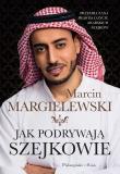 Jak podrywają szejkowie. Autor: Marcin Margielewski. Dadada.pl Okładka książki Jak podrywają szejkowie
