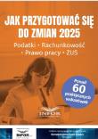Jak przygotować się do zmian 2025. Autor:   Praca zbiorowa. Dadada.pl Okładka książki Jak przygotować się do zmian 2025