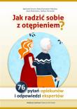 Jak radzić sobie z otępieniem. Autor: Borzym Agnieszka, Kijanowska-Haładyna Beata, Nestorowicz Jakub. Dadada.pl Okładka książki Jak radzić sobie z otępieniem