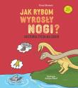 Jak rybom wyrosły nogi? Historia ewolucji na Ziemi. Autor: Michał Brodacki (red.). Dadada.pl Okładka książki Jak rybom wyrosły nogi? Historia ewolucji na Ziemi