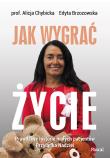 Okładka książki Jak wygrać życie - uszkodzone