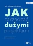 Okładka książki Jak zarządzać dużymi projektami