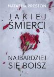 Jakiej śmierci najbardziej się boisz. Autor: Natasha Preston. Dadada.pl Okładka książki Jakiej śmierci najbardziej się boisz