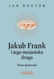 Jakub Frank i jego mesjańska droga. Autor: Doktór Jan. Dadada.pl Okładka książki Jakub Frank i jego mesjańska droga