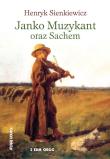 Janko Muzykant oraz Sachem. Autor: Henryk Sienkiewicz. Dadada.pl Okładka książki Janko Muzykant oraz Sachem