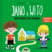 Jano i Wito. Wito idzie do żłobka. Autor: Wiola Wołoszyn, Liput Przemek. Dadada.pl Okładka książki Jano i Wito. Wito idzie do żłobka
