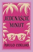 Jedenaście minut. Autor: Paulo Coelho. Dadada.pl Okładka książki Jedenaście minut