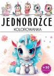 Jednorożce. Kolorowanka. Autor: Opracowanie zbiorowe. Dadada.pl Okładka książki Jednorożce. Kolorowanka