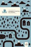 Jedziemy z matką na północ Tom 2. Autor: Karin Smirnoff. Dadada.pl Okładka książki Jedziemy z matką na północ Tom 2
