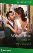 Jeśli mi wybaczysz. Autor: Smart Michelle. Dadada.pl Okładka książki Jeśli mi wybaczysz