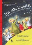 Jest taka historia. Opowieść o Januszu Korczaku. Wojny dorosłych historie dzieci wyd. 8. Autor: Ostrowicka Beata. Dadada.pl Okładka książki Jest taka historia. Opowieść o Januszu Korczaku. Wojny dorosłych historie dzieci wyd. 8