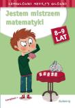 Jestem mistrzem matematyki. Łamigłówki mądrej... Autor: Opracowanie zbiorowe. Dadada.pl Okładka książki Jestem mistrzem matematyki. Łamigłówki mądrej..