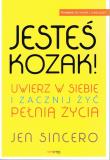 Jesteś kozak! Uwierz w siebie i zacznij żyć pełnią życia. Autor: Jen Sincero. Dadada.pl Okładka książki Jesteś kozak! Uwierz w siebie i zacznij żyć pełnią życia