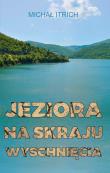 Jeziora na skraju wyschnięcia. Autor: Itrich Michał. Dadada.pl Okładka książki Jeziora na skraju wyschnięcia