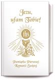 Jezu Ufam Tobie. Autor: Długosz Antoni, Hanusiak Bożena Maria. Dadada.pl Okładka książki Jezu Ufam Tobie