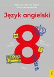 Okładka książki Język angielski. Arkusze egzaminacyjne dla ósmoklasisty