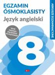 Język angielski. Egzamin ósmoklasisty. Arkusze egzaminacyjne. Autor: Paszylk Bartłomiej. Dadada.pl Okładka książki Język angielski. Egzamin ósmoklasisty. Arkusze egzaminacyjne
