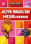 Język angielski. Megazadania 11+. Minecraft. Autor: Goulding Jon, Dan Whitehead. Dadada.pl Okładka książki Język angielski. Megazadania 11+. Minecraft