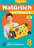 Język niemiecki Naturlich auf Deutsch! podręcznik klasa 8 szkoła podstawowa. Autor: Potapowicz Anna, Marta Florkiewicz - Borkowska, B. Dadada.pl Okładka książki Język niemiecki Naturlich auf Deutsch! podręcznik klasa 8 szkoła podstawowa