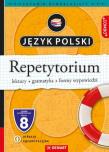 Język polski. Repetytorium. Egzamin ósmoklasisty. Autor: Wróbel Anna, Anna Derleta, Wróblewska Marta. Dadada.pl Okładka książki Język polski. Repetytorium. Egzamin ósmoklasisty