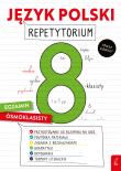 Język polski. Repetytorium. Egzamin ósmoklasisty. Autor: Stabińska Joanna, Butkiewicz Elżbieta. Dadada.pl Okładka książki Język polski. Repetytorium. Egzamin ósmoklasisty