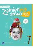 Język polski Zamieńmy słowo podręcznik klasa 7 szkoła podstawowa. Autor: Agata Karolczyk-Kozyra, Agata Sieńczak, Magdalena Krajewska, Kujawa-Weinke Dorota. Dadada.pl Okładka książki Język polski Zamieńmy słowo podręcznik klasa 7 szkoła podstawowa
